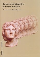 En busca de Alejandro, de Gómez Espelosín, Francisco Javier | portada del libro