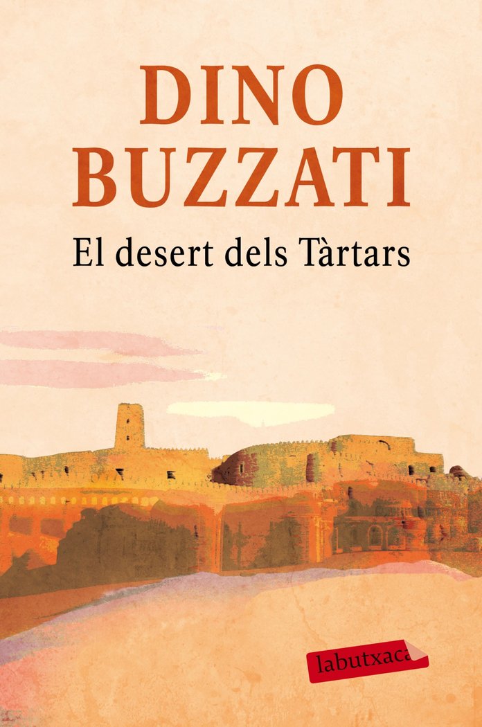 El desert dels Tàrtars, de Buzzati, Dino | portada del libro