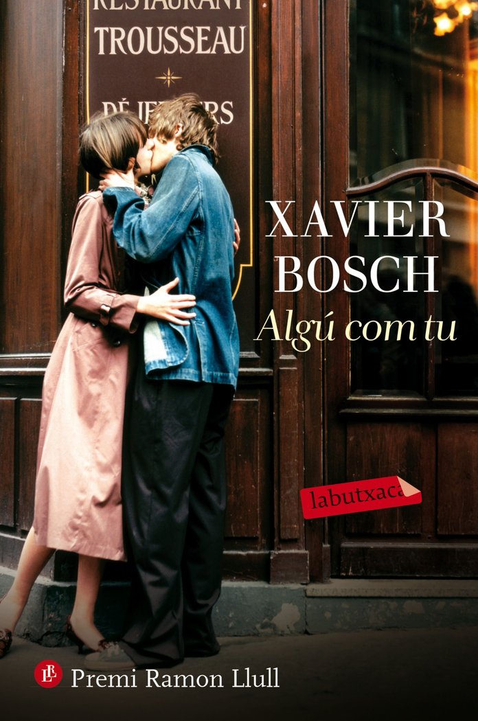 Algú com tu, de Bosch, Xavier | portada del libro