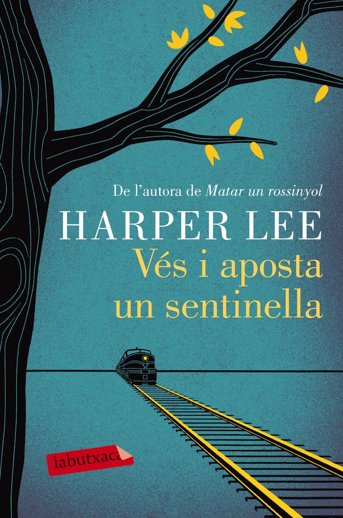 Vés i aposta un sentinella, de Lee, Harper | portada del libro