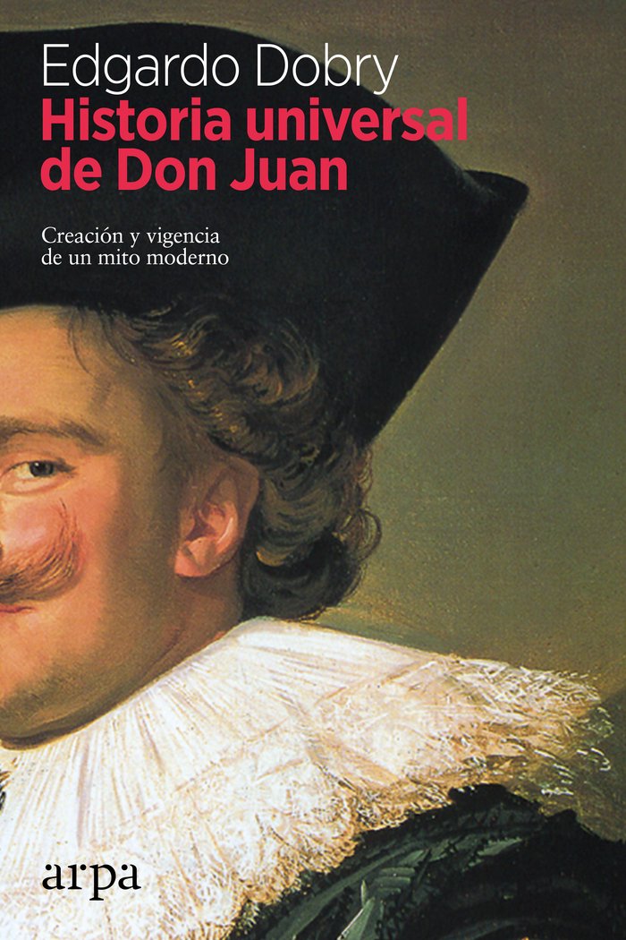 Historia universal de Don Juan, de Edgardo Dobry | portada del libro