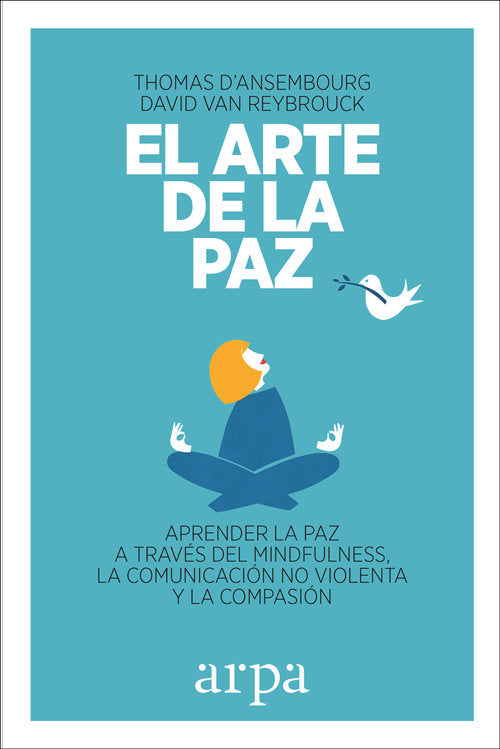 El arte de la paz, de D'ANSEMBOURG, THOMAS | portada del libro