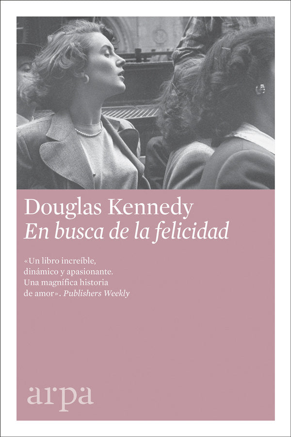 En busca de la felicidad, de Kennedy, Douglas | portada del libro