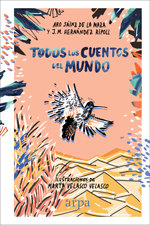 Todos los cuentos del mundo, de Sáinz de la Maza, Aro | portada del libro