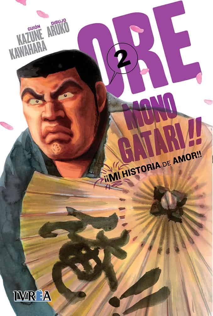 ORE Monogatari!! (¡¡MI historia de amor!!)  2, de Kazune Kawahara | portada del libro