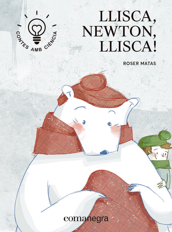 Llisca, Newton, llisca!, de Matas Nadal, Roser | portada del libro