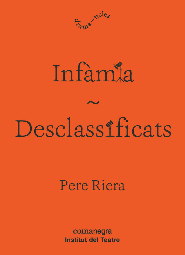 Infàmia / Desclassificats, de Riera Ortiz, Pere | portada del libro