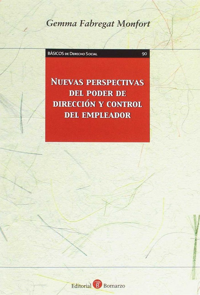 Nuevas perspectivas del poder de dirección y control del empleador, de Fabregat Monfort, Gemma | portada del libro