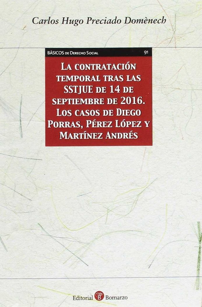 La contratación temporal tras las SSTJUE de 14 de septiembre de 2016. Los casos de Diego Porras, Pér, de Preciado Domènech | 