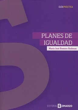 Planes de Igualdad. Guía práctica, de Romero Rodenas | portada del libro