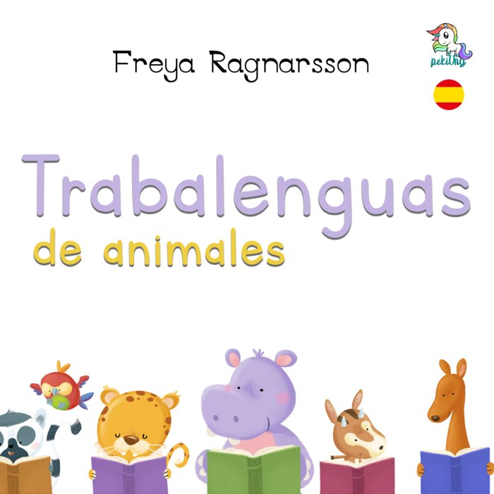 Trabalenguas: Los animales, de , Ragnarsson Ragnarsson, Freya | portada del libro