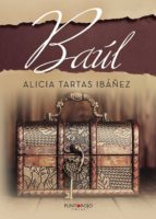 BAUL, de ALICIA TARTAS IBAÑEZ | portada del libro