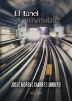El túnel invisible, de Moreno Cabrero | portada del libro