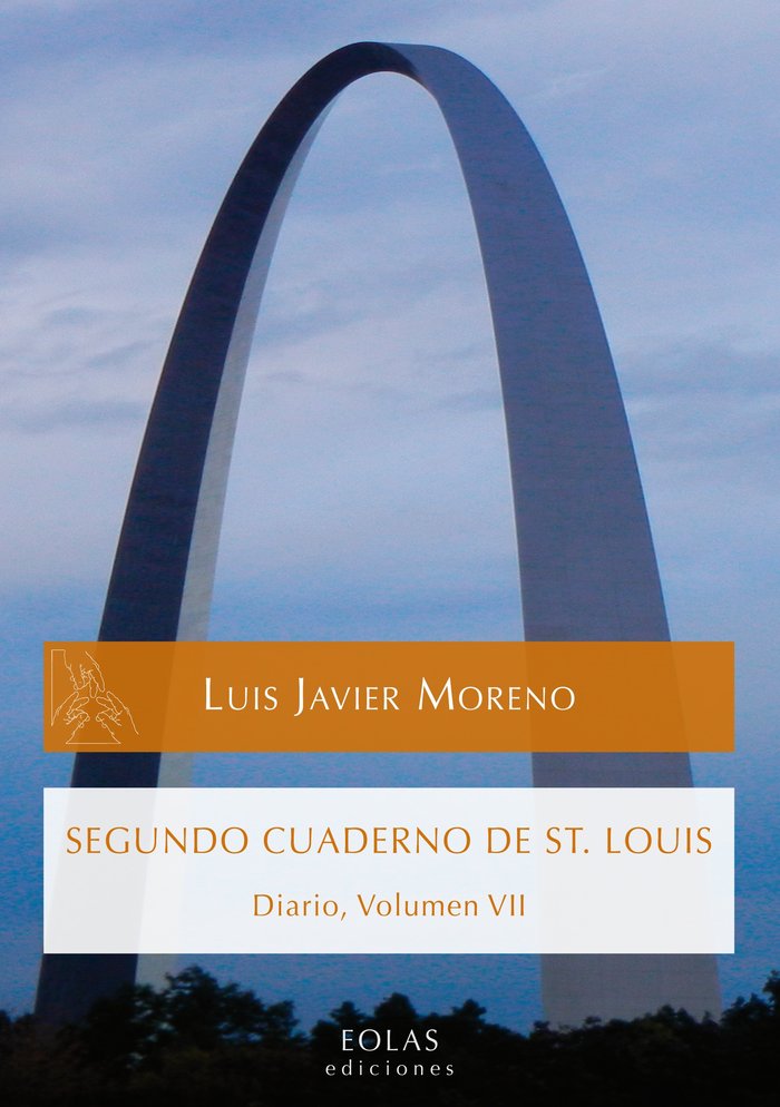 SEGUNDO CUADERNO DE ST. LOUIS, de JAVIER MORENO, LUIS | portada del libro