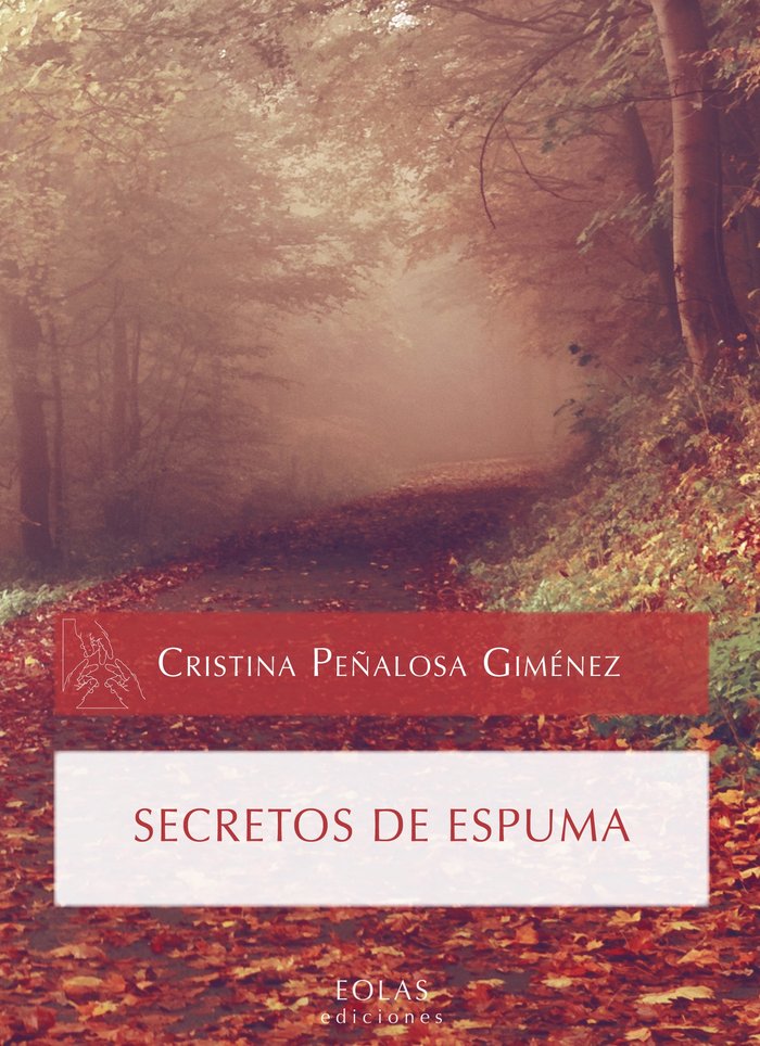 SECRETOS DE ESPUMA, de PEÑALOSA GIMÉNEZ, CRISTINA | portada del libro
