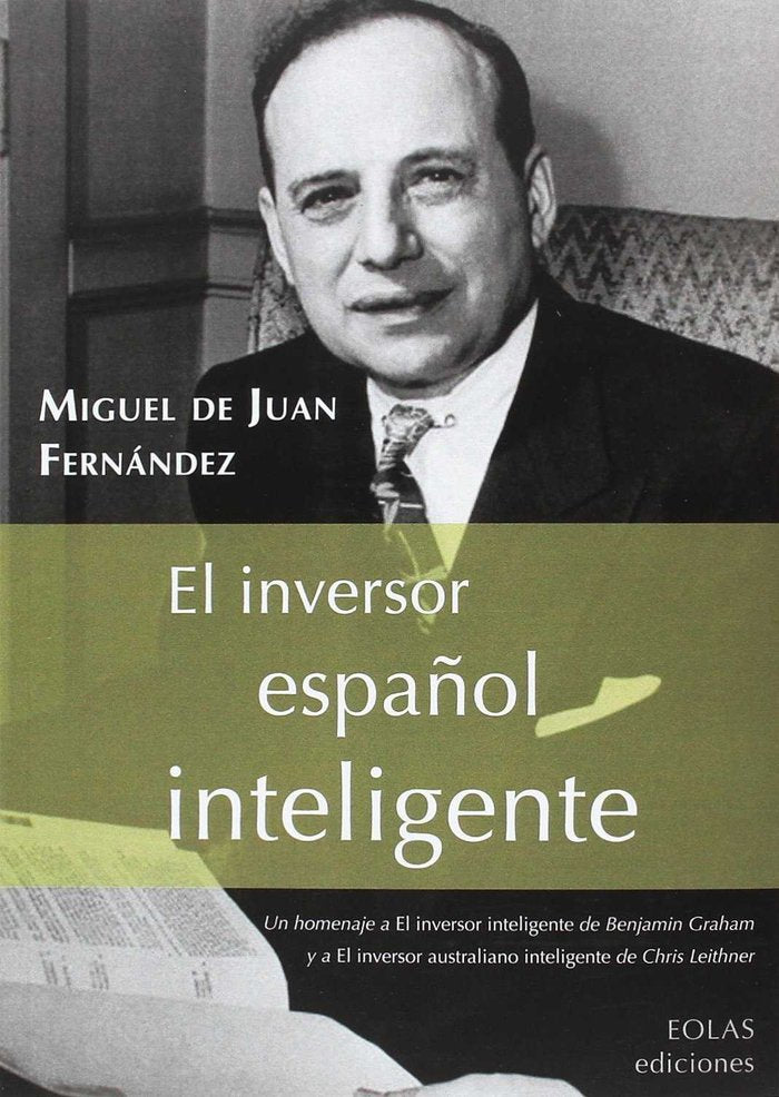 EL INVERSOR ESPAÑOL INTELIGENTE, de JUAN FERNÁNDEZ, MIGUEL DE | portada del libro