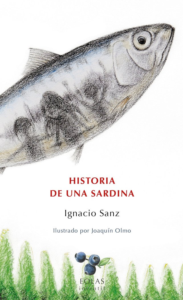 HISTORIA DE UNA SARDINA, de SANZ MARTÍN, IGNACIO | portada del libro