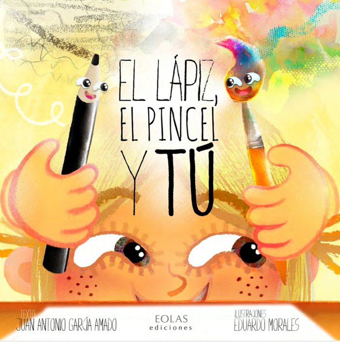 EL LÁPIZ, EL PINCEL Y TÚ, de GARCÃA AMADO, JUAN ANTONIO | portada del libro