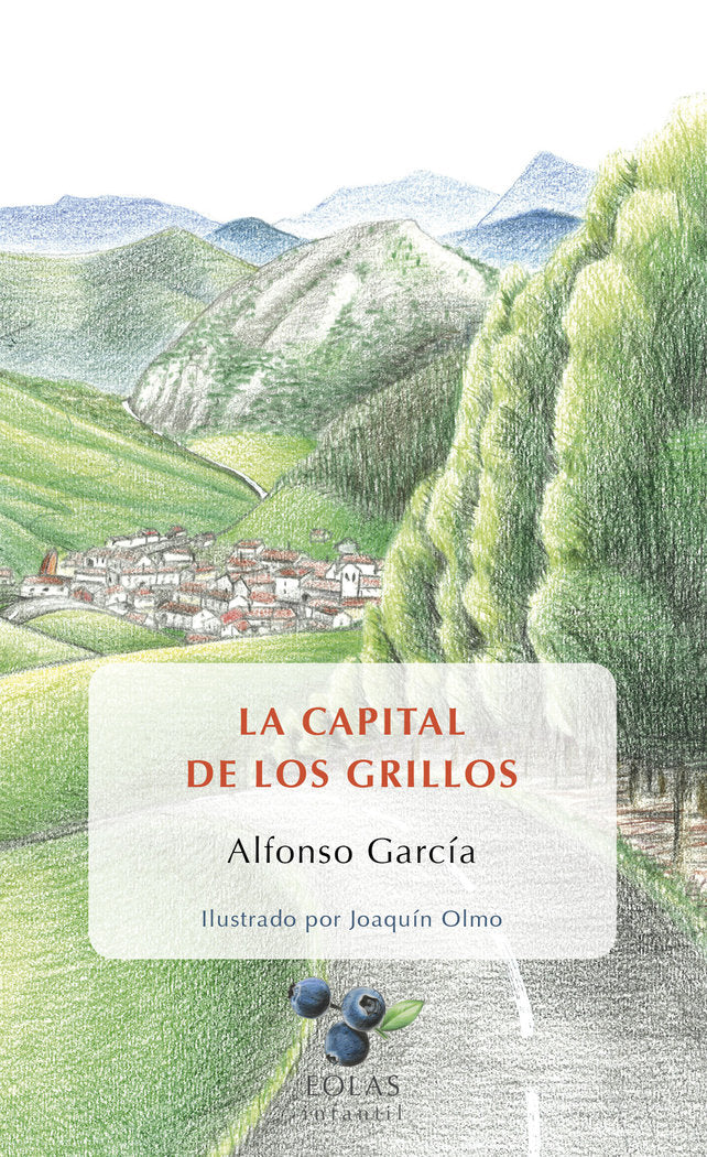 LA CAPITAL DE LOS GRILLOS, de GARCÍA RODRÍGUEZ, ALFONSO | portada del libro