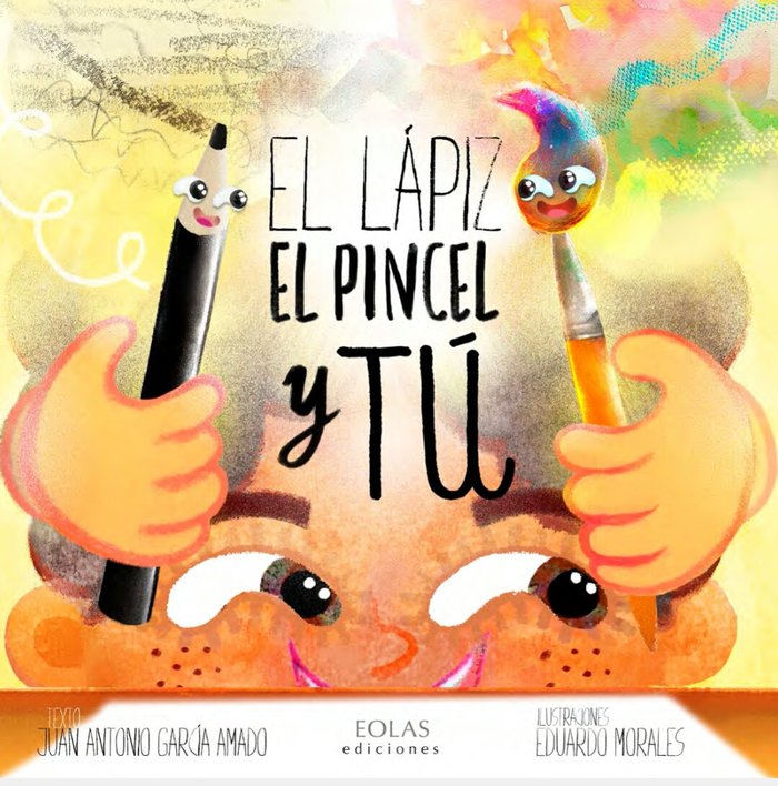 EL LÁPIZ, EL PINCEL Y TÚ, de GARCÃA AMADO, JUAN ANTONIO | portada del libro