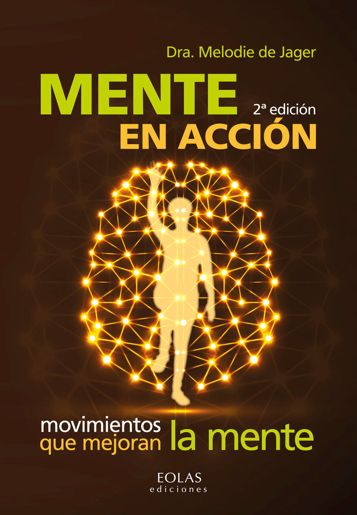 MENTE EN ACCIÓN, de DE JAGER, MELODIE | portada del libro