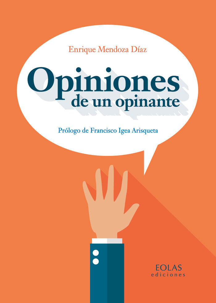 OPINIONES DE UN OPINANTE, de MENDOZA DÍAZ, ENRIQUE | portada del libro