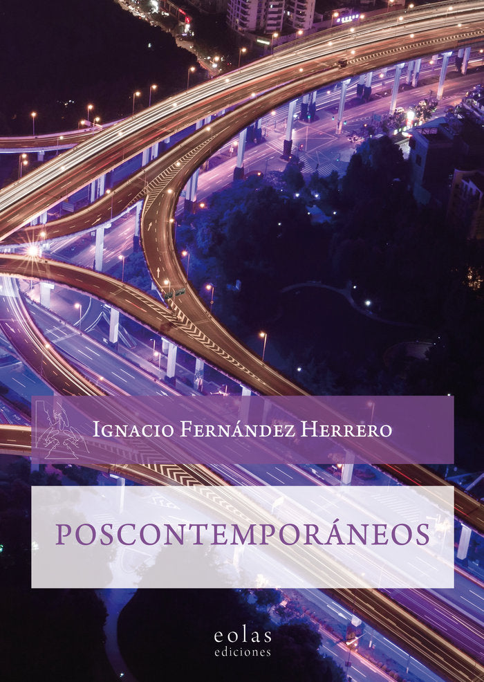 POSCONTEMPORÁNEOS, de FERNÁNDEZ HERRERO, IGNACIO | portada del libro