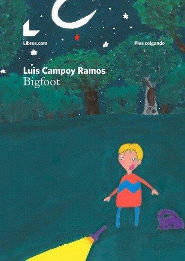 Bigfoot, de Campoy Ramos, Luis | portada del libro