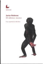 EL ÚLTIMO MONO, de JAVIER RODENAS | portada del libro