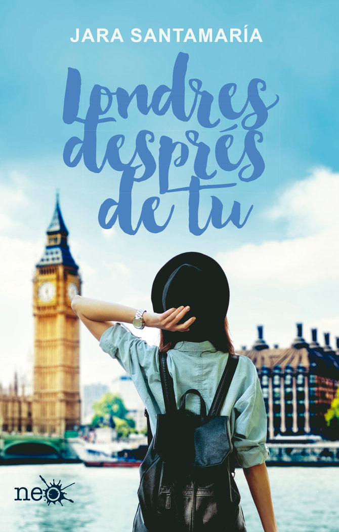 Londres després de tu, de Santamaría Cebollero, Jara | portada del libro