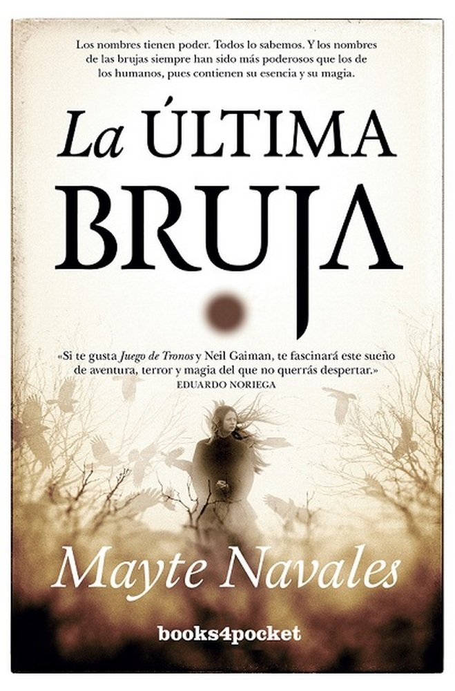 ﾚLTIMA BRUJA, LA (B4P), de Navales Sánchez | portada del libro
