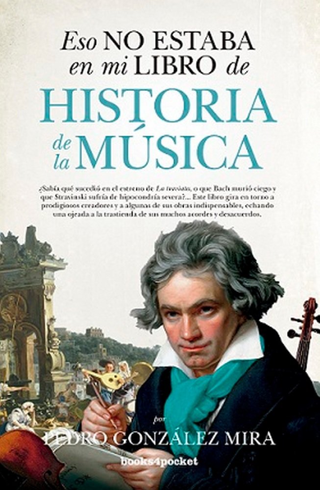 ESO NO ESTABA (B4P) HIST. DE LA MﾚSICA, de González Mira | portada del libro
