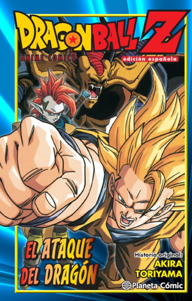Dragon Ball Z El ataque del dragón, de Toriyama, Akira | portada del libro
