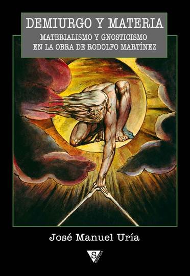 DEMIURGO Y MATERIA, de Uría, José Manuel | portada del libro