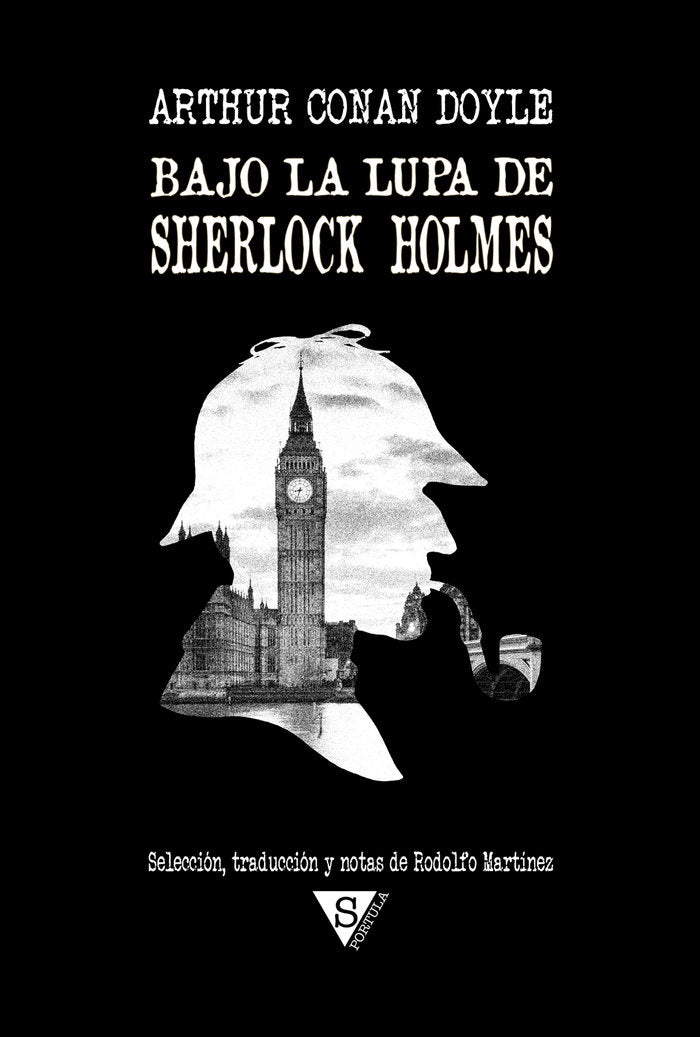 Bajo la lupa de Sherlock Holmes, de Doyle, Arthur Conan | portada del libro