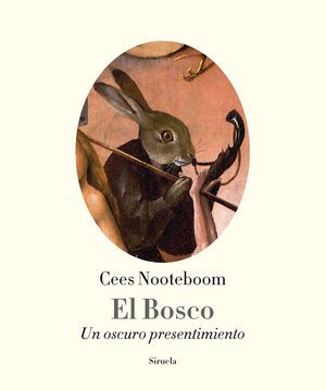 El Bosco, de Nooteboom, Cees | portada del libro
