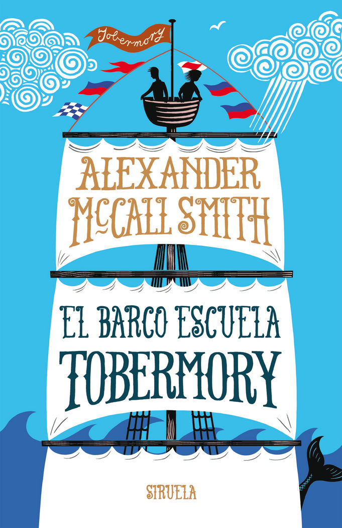 El barco escuela Tobermory, de McCall Smith, Alexander | portada del libro