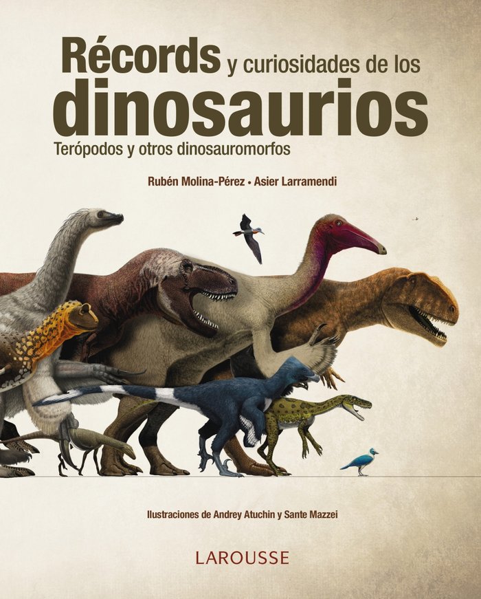 Récords y curiosidades de los dinosaurios, de Larramendi, Asier | portada del libro