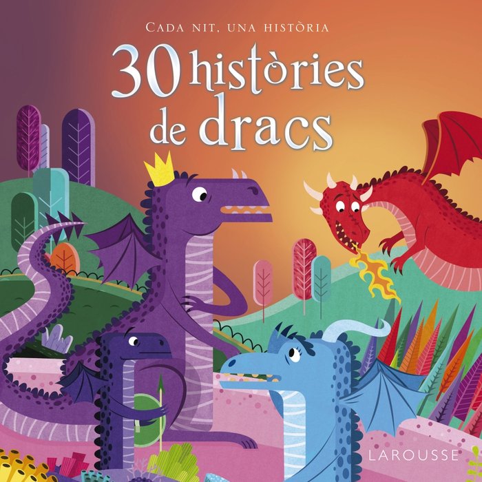 30 històries de dracs, de Larousse Editorial | portada del libro
