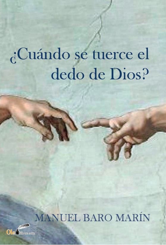 CUANDO SE TUERCE EL DEDO DE DIOS?, de BARO MARIN | portada del libro