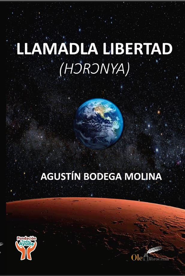 Llamadla Libertad, de Bodega Molina, Agustin | portada del libro