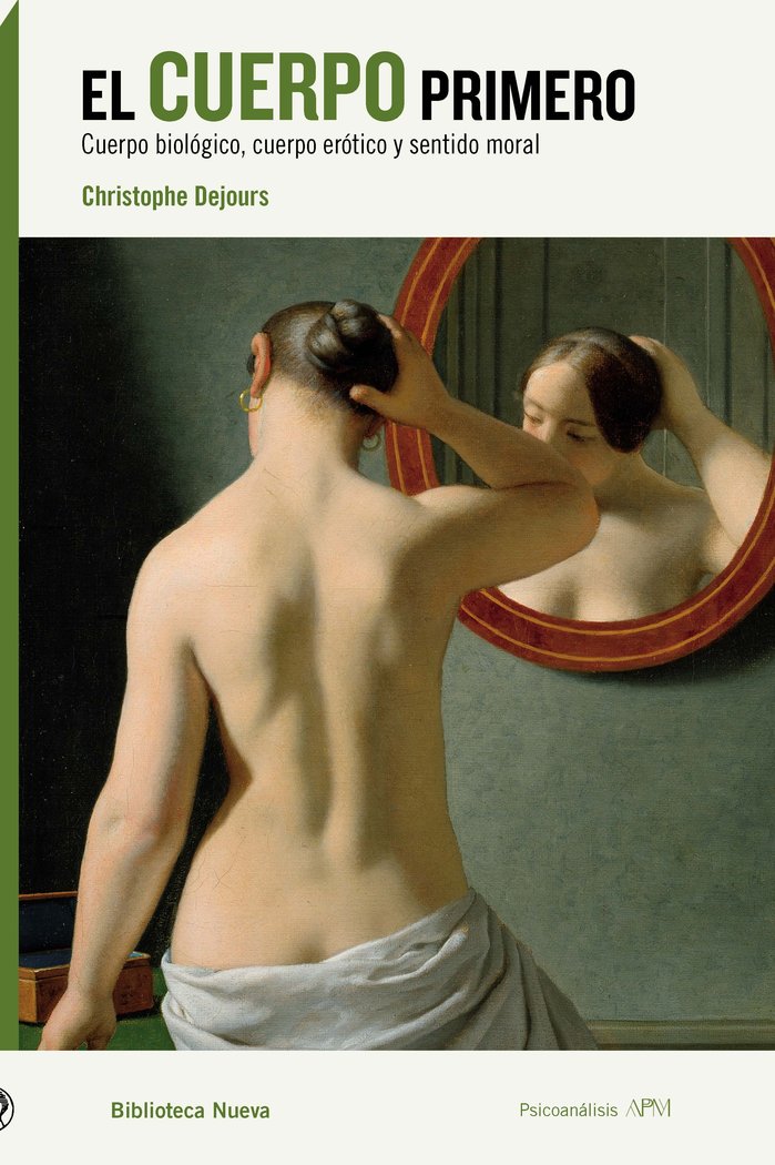 El cuerpo primero, de Dejours, Christophe | portada del libro