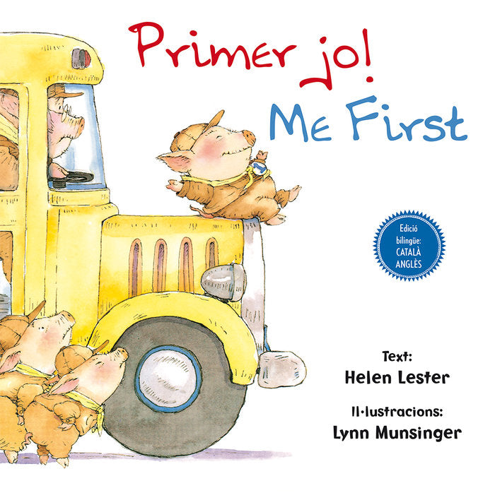 Primer jo! Me first!, de LESTER, HELEN | portada del libro