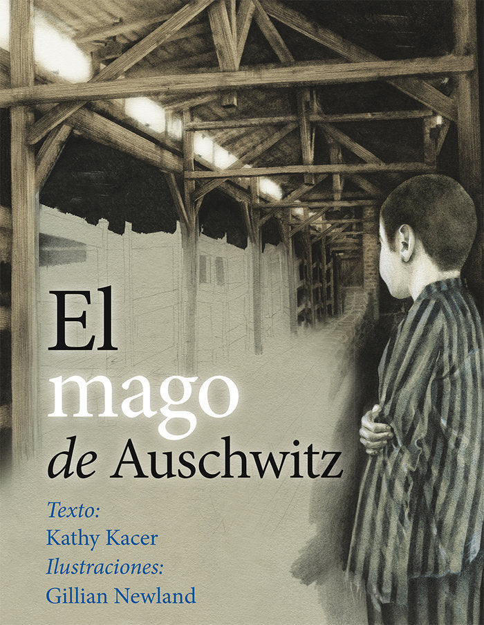 El mago de Auschwitz, de KACER, KATHY | portada del libro