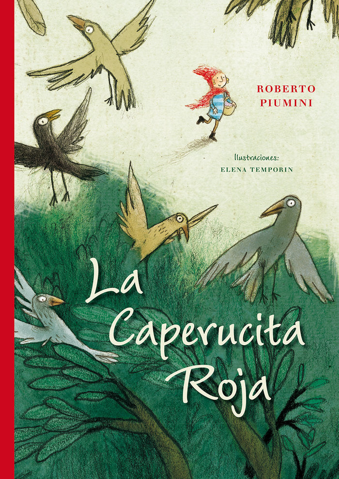 La caperucita roja, de PIUMINI, ROBERTO | portada del libro
