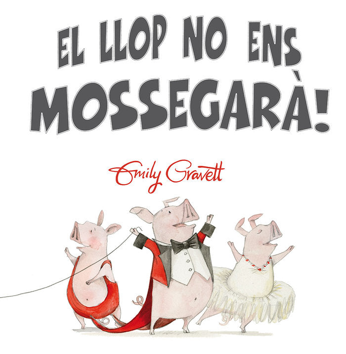 El llop no ens mossegarà!, de GRAVETT, EMILY | portada del libro
