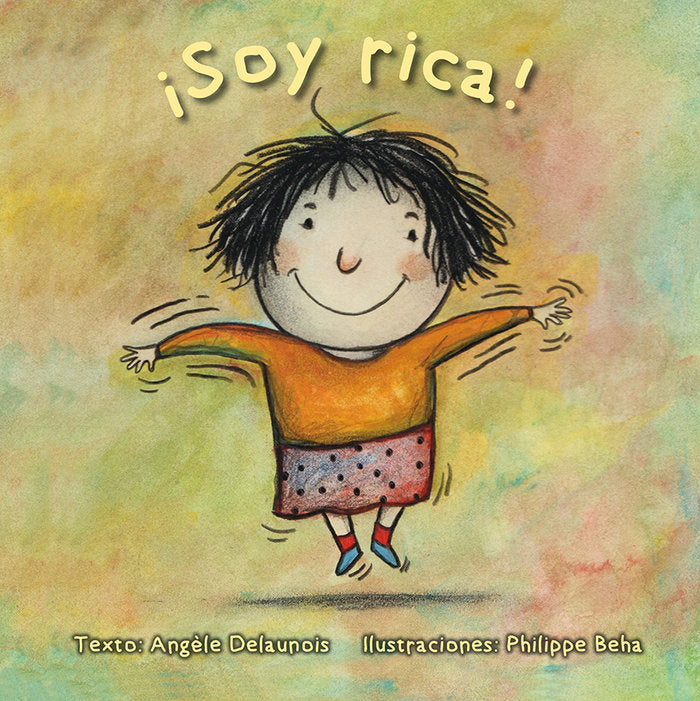 ¡Soy rica!, de DELAUNOIS, ANGÈLE | portada del libro