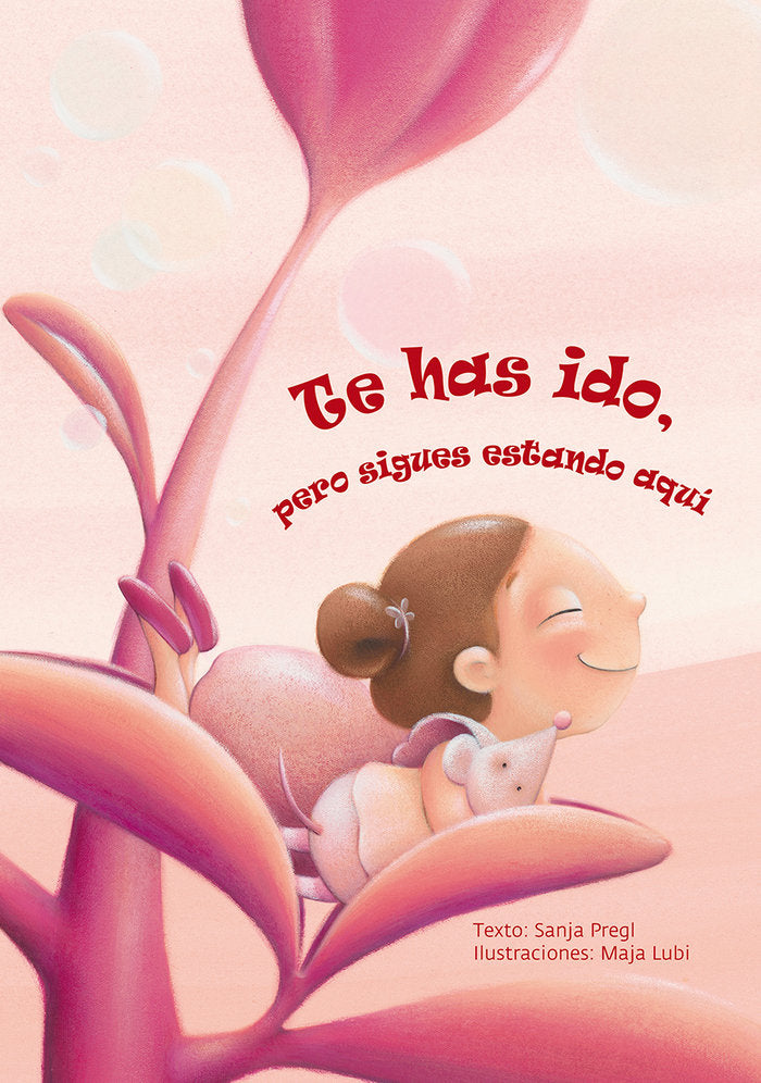 Te has ido, pero sigues estando aquí, de PREGEL, SANJA | portada del libro