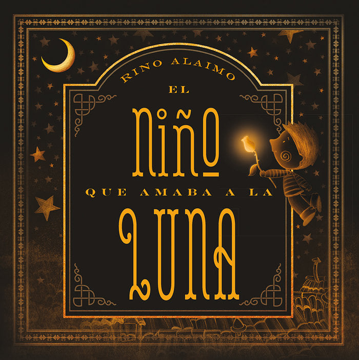 El niño que amaba a la luna, de ALAIMO, RINO | portada del libro