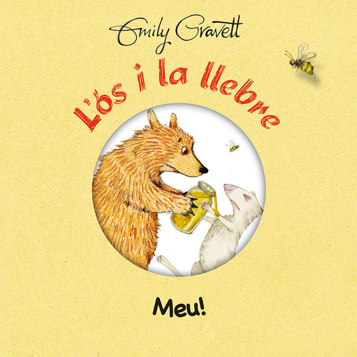 L'ós i la llebre: Meu!, de GRAVETT, EMILY | portada del libro